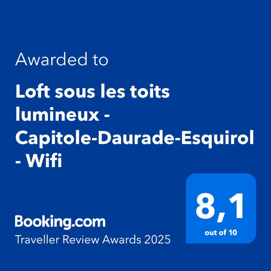 Апартаменты Loft Sous Les Toits Lumineux - Capitole-Daurade-Esquirol - Wifi Тулуза Экстерьер фото